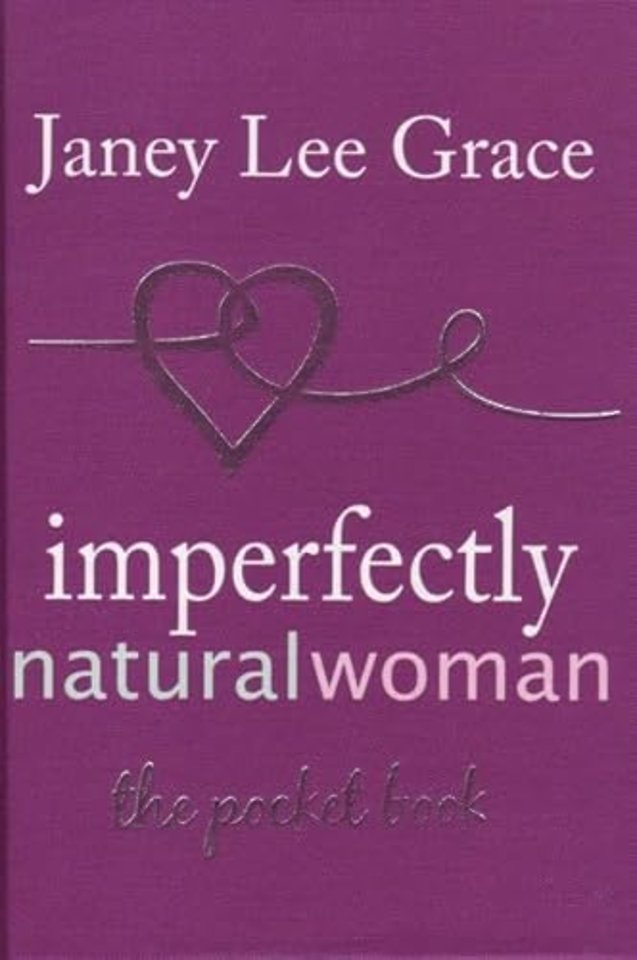 Imperfectly Natural Woman