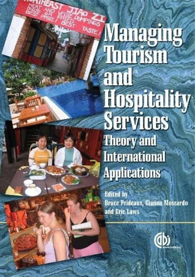 Managing Tourism and Hospitality Services – Theory and International Applications