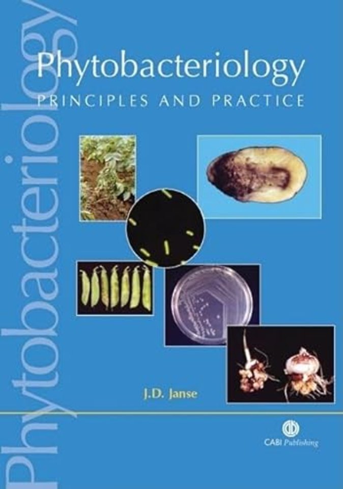 Phytobacteriology – Principles and Practice