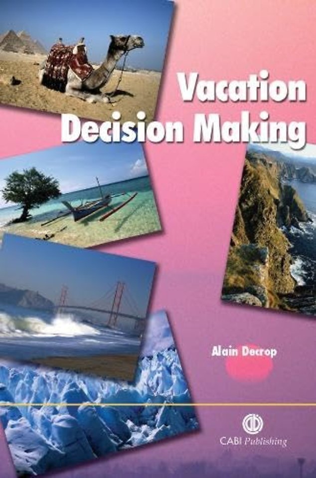 Vacation Decision–Making