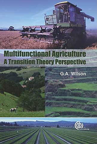 Multifunctional Agriculture – A Transition Theory Perspective
