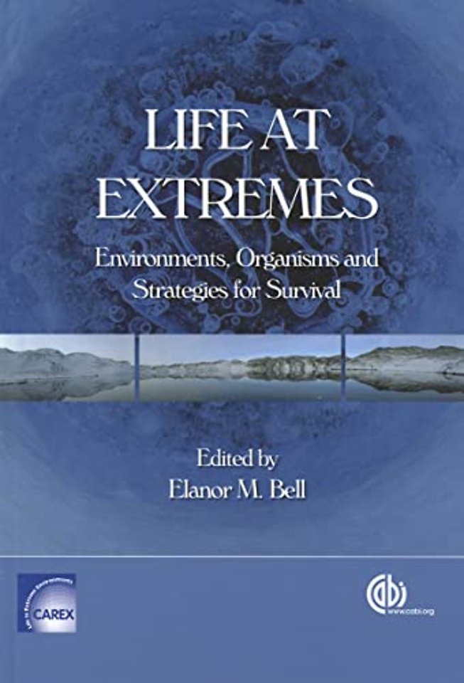 Life at Extremes – Environments, Organisms and Strategies for Survival