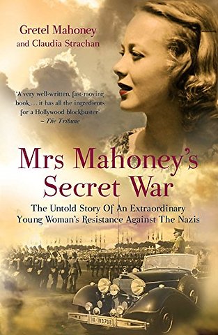 Mrs Mahoney's Secret War