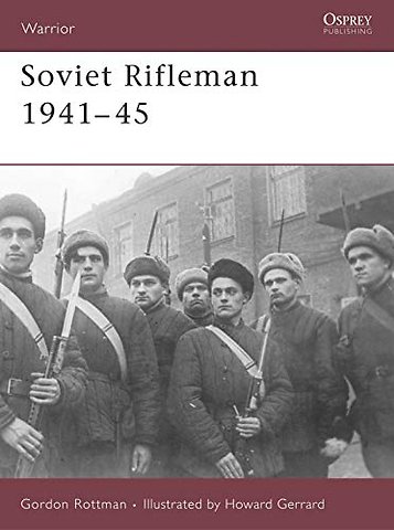 Soviet Rifleman 1941-45