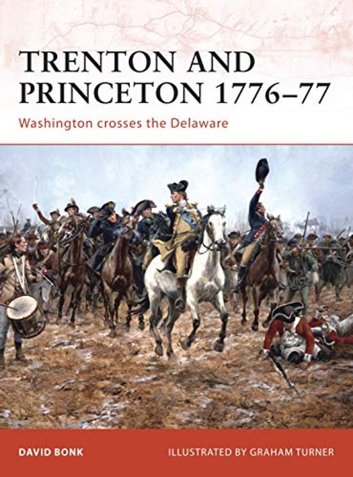 Trenton and Princeton 1776-77