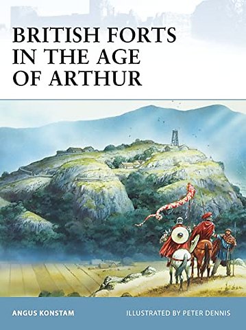 British Forts in the Age of Arthur