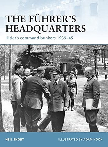 The Fuhrer’s Headquarters