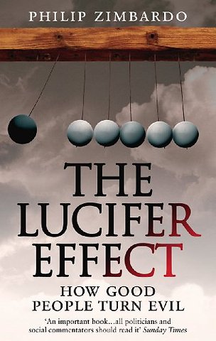 The Lucifer Effect