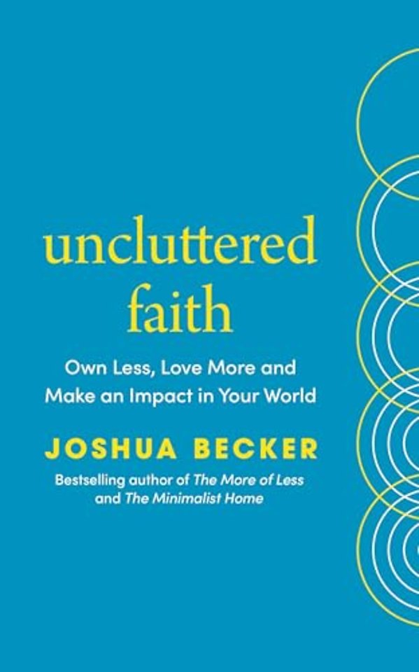Uncluttered Faith