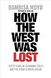 How the West Was Lost