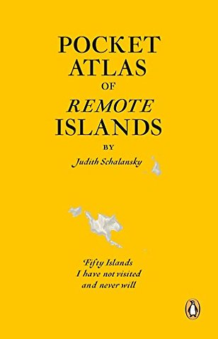 Pocket Atlas of Remote Islands