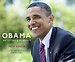 Obama: An Intimate Portrait : The Historic Presidency in Photographs Obama: An Intimate Portrait : The Historic Presidency in Photographs