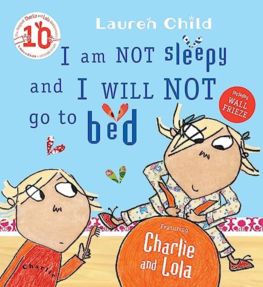 Charlie and Lola: I Am Not Sleepy and I Will Not Go to Bed