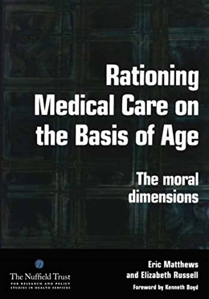 Rationing Medical Care on the Basis of Age
