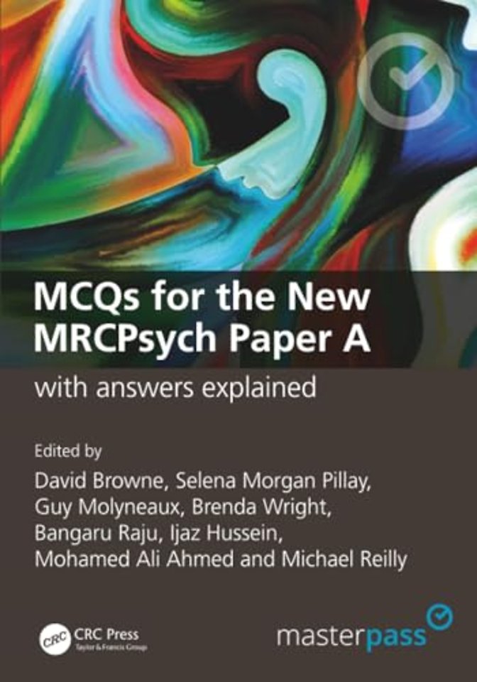 MCQs for the New MRCPsych Paper A with Answers Explained