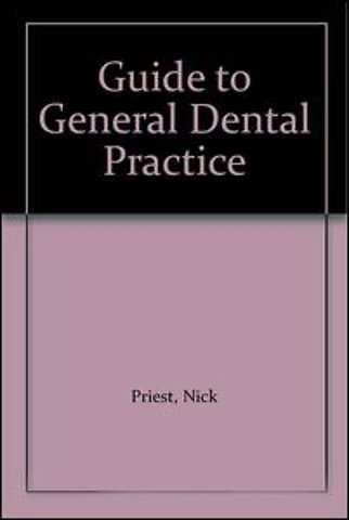 Guide to General Dental Practice