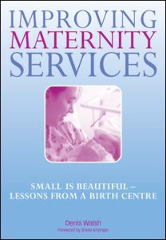 Improving Maternity Services