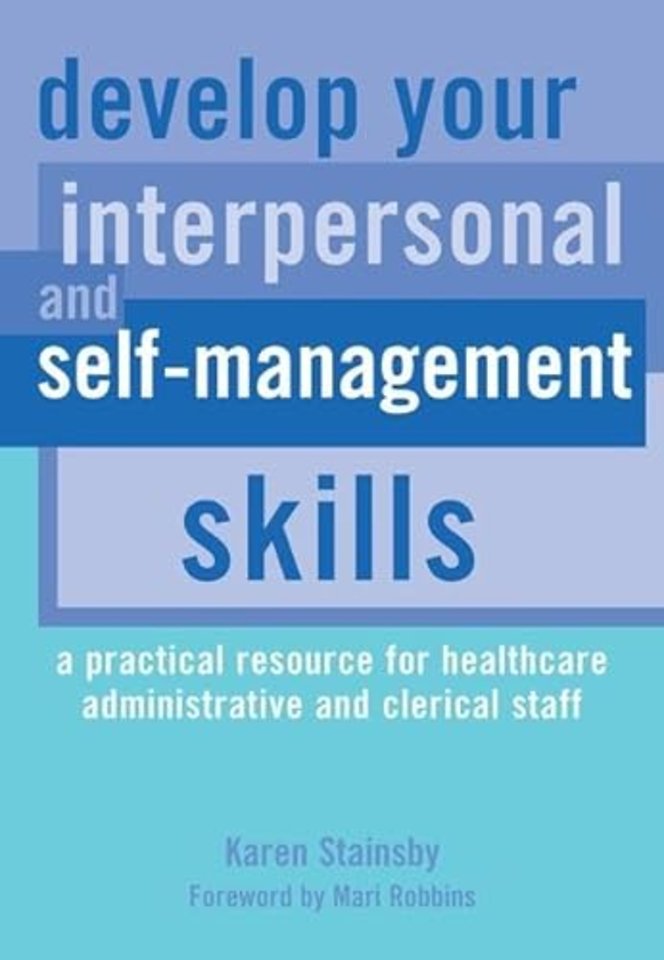Develop Your Interpersonal and Self-Management Skills