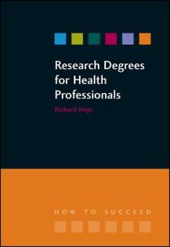 Research Degrees for Health Professionals