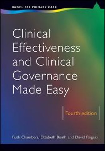 Clinical Effectiveness and Clinical Governance Made Easy