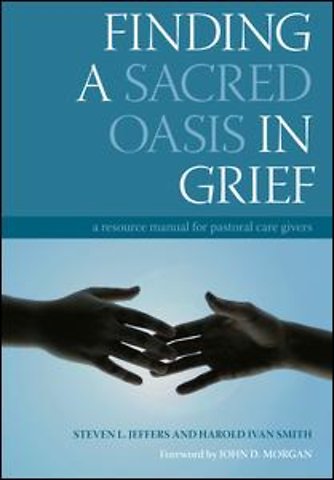 Finding a Sacred Oasis in Grief