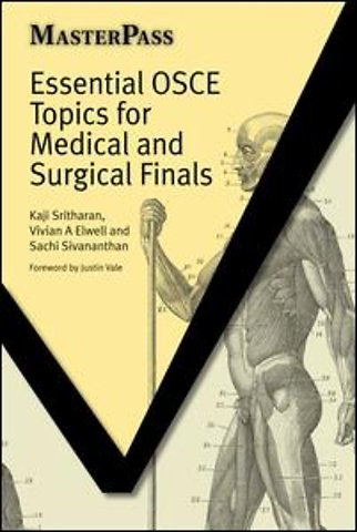 Essential OSCE Topics for Medical and Surgical Finals