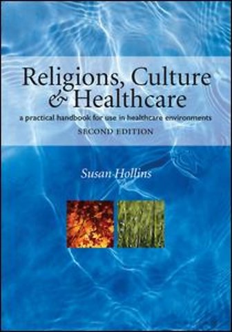 Religions, Culture and Healthcare