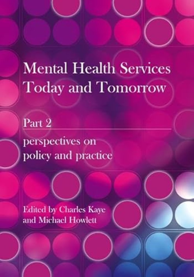 Mental Health Services Today and Tomorrow