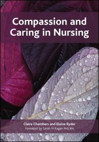 Compassion and Caring in Nursing