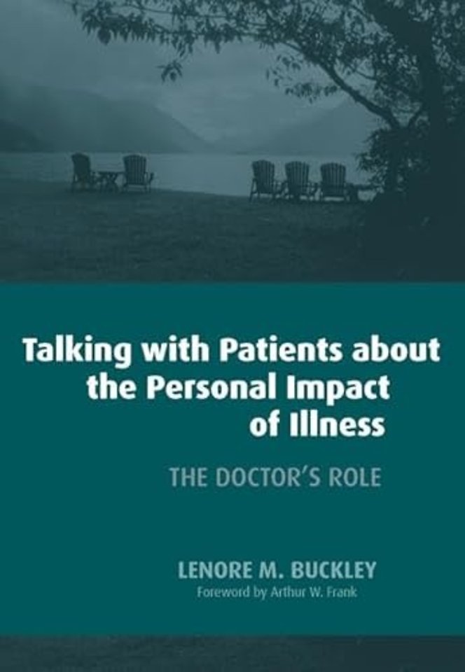 Talking with Patients About the Personal Impact of Ilness