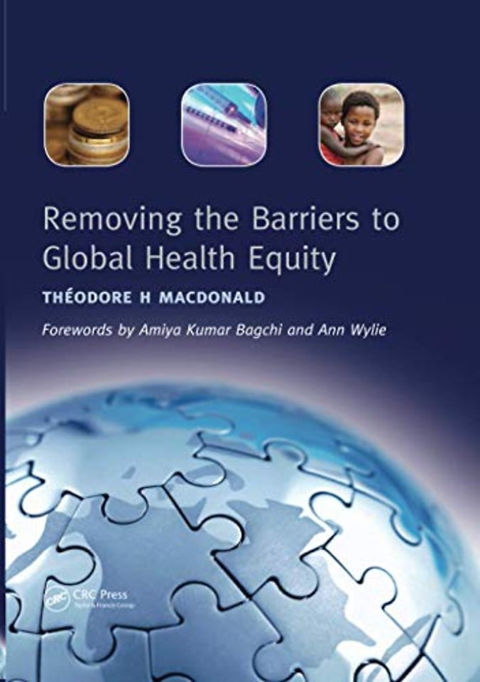 Removing the Barriers to Global Health Equity