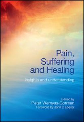 Pain, Suffering and Healing