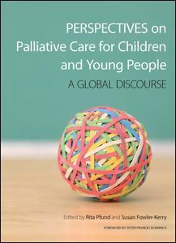 Perspectives on Palliative Care for Children and Young People