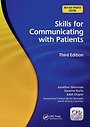 Skills for Communicating with Patients Skills for Communicating with Patients