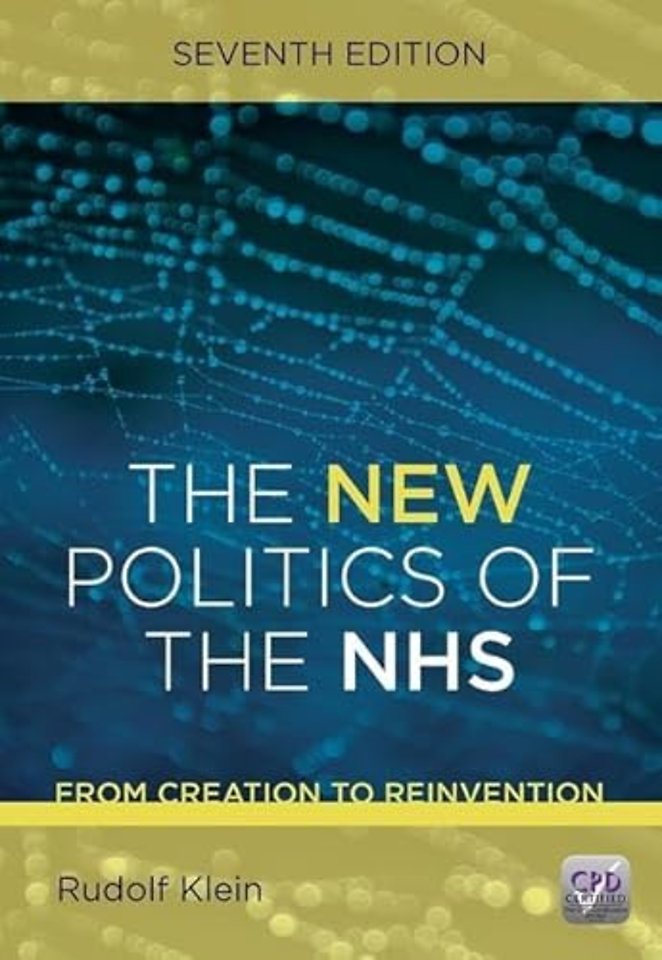 New Politics of the NHS, Seventh Edition