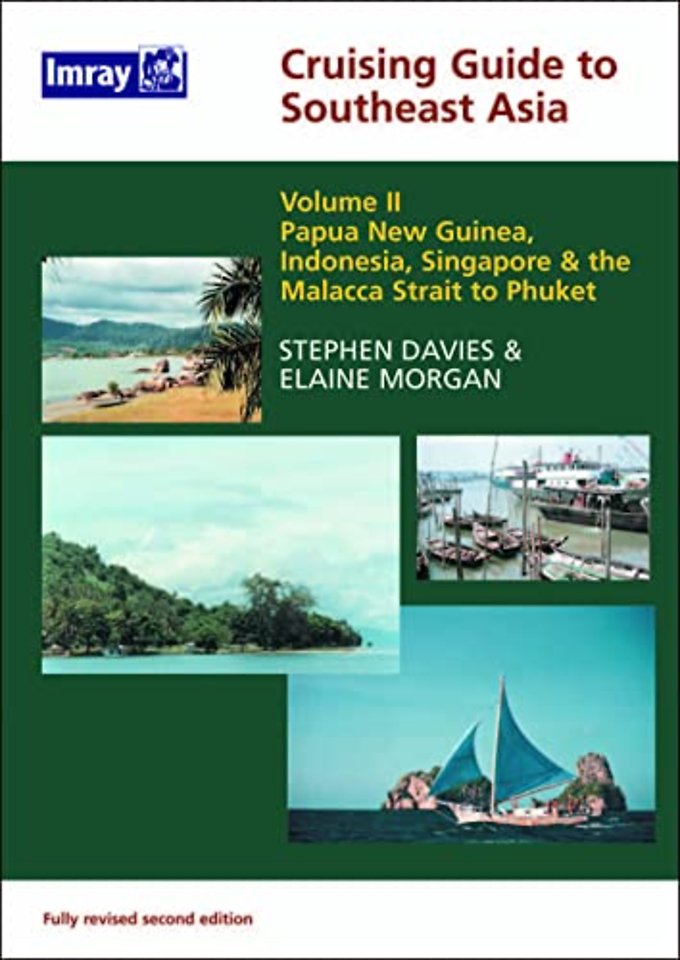 Southeast Asia Cruising Guide Volume II