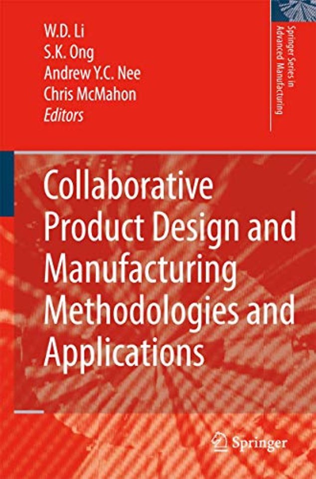 Collaborative Product Design and Manufacturing Methodologies and Applications
