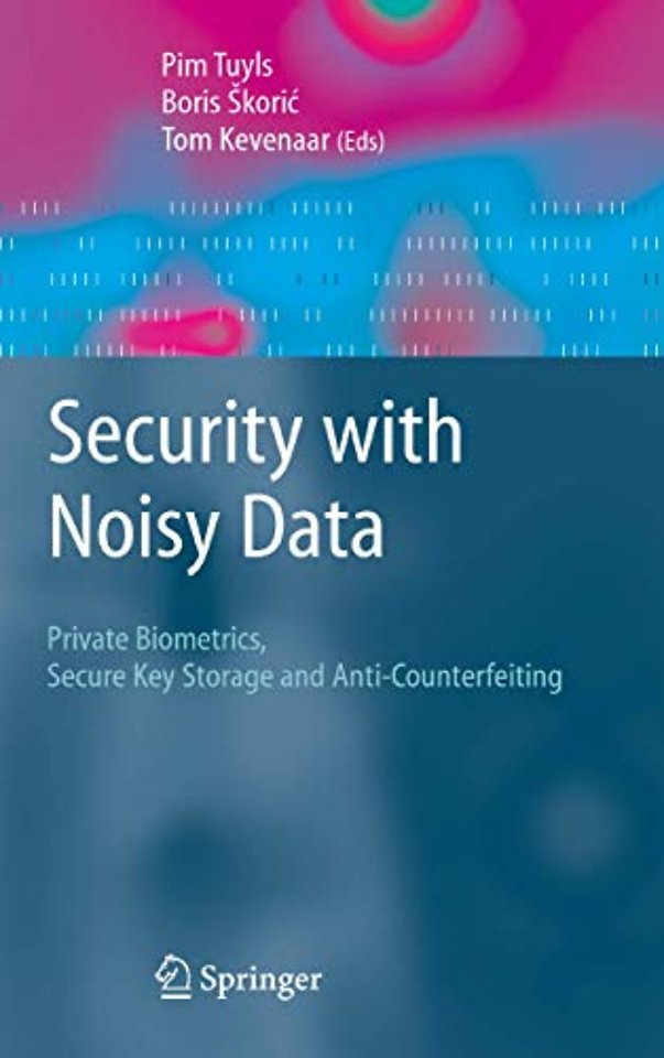 Security with Noisy Data