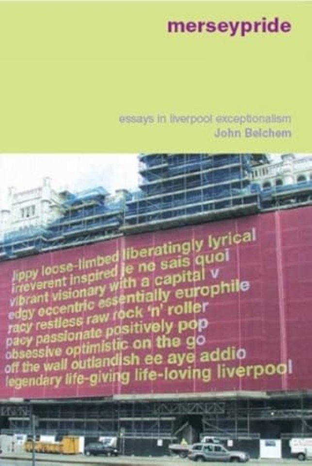 Merseypride – Essays in Liverpool Exceptionalism