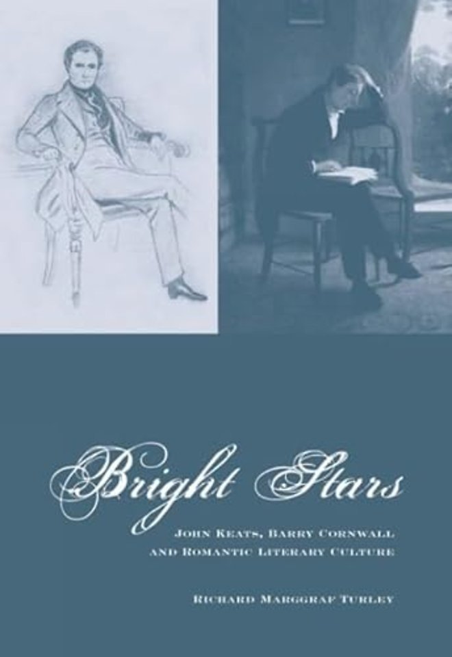 Bright Stars – John Keats, Barry Cornwall and Romantic Literary Culture
