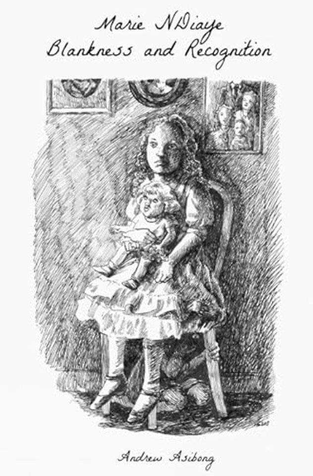 Marie NDiaye – Blankness and Recognition