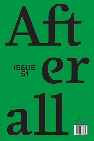 Afterall – Spring/Summer 2021, Issue 51