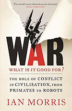 War: What is it good for?