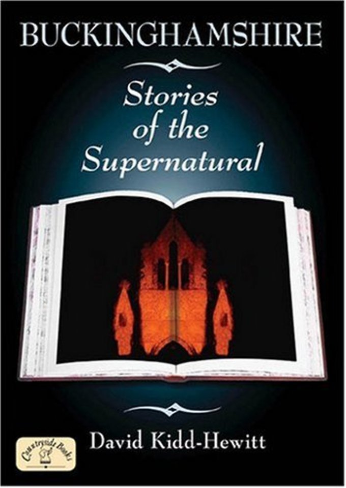 Buckinghamshire Stories of the Supernatural