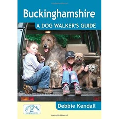 Buckinghamshire: A Dog Walker's Guide