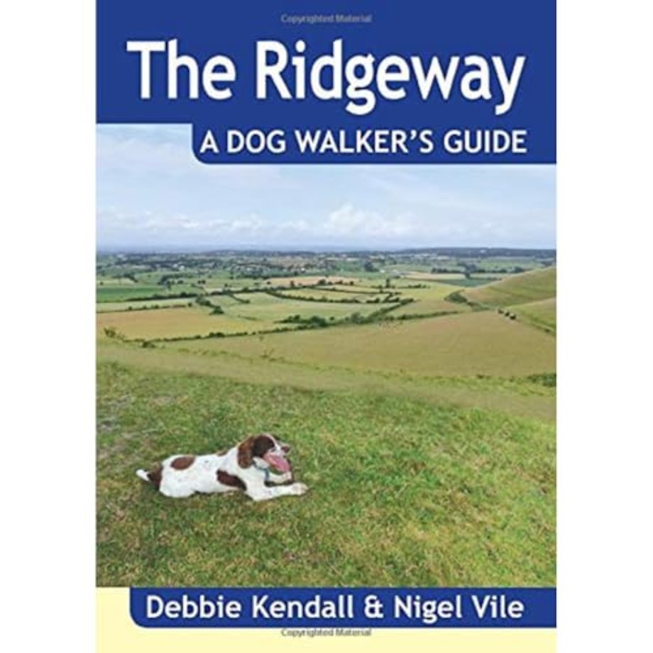 The Ridgeway a Dog Walker's Guide