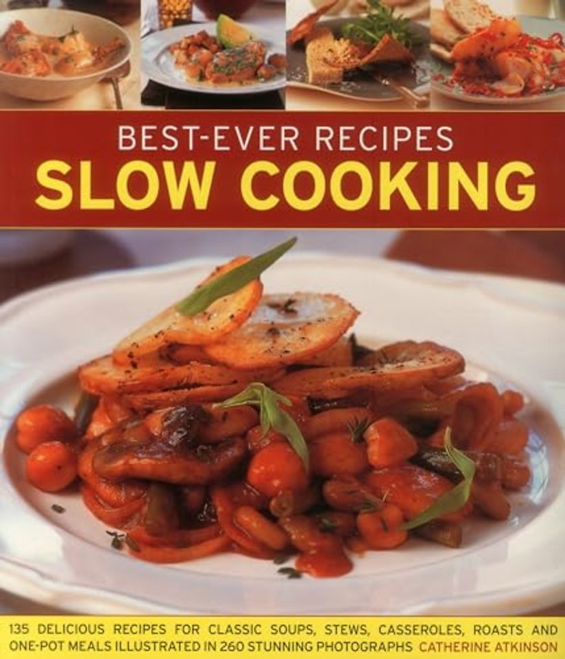 Best-Ever Recipes Slow Cooking