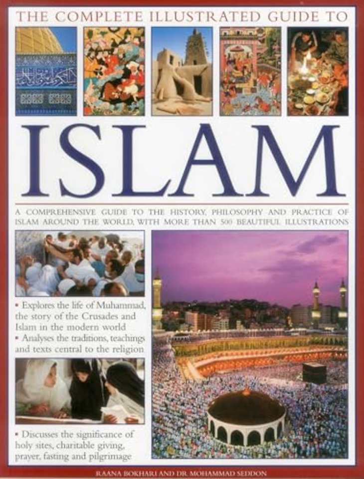 Complete Illustrated Guide to Islam
