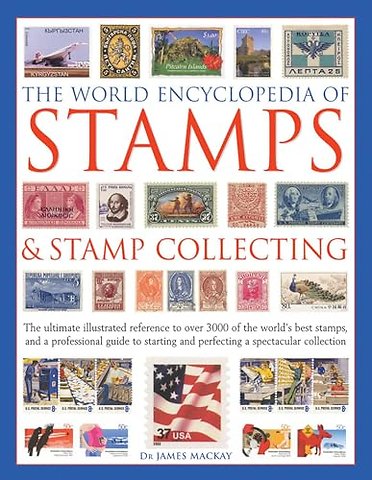 The World Encyclopedia of Stamps & Stamp Collecting