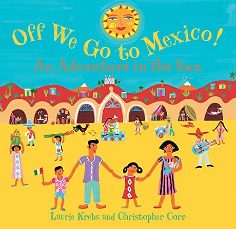 Off We Go to Mexico